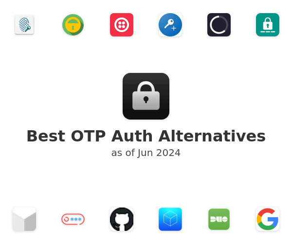 Best OTP Auth Alternatives