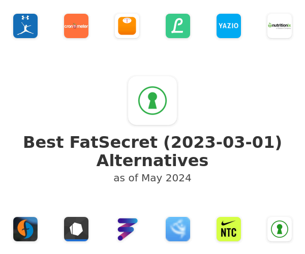 Best FatSecret (2023-03-01) Alternatives