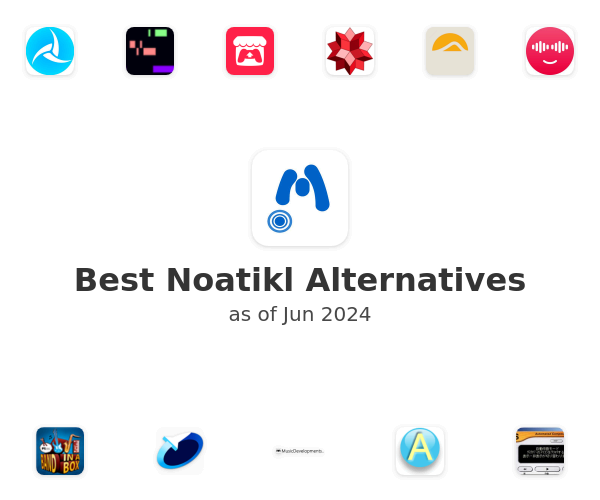 Best Noatikl Alternatives