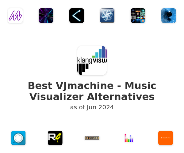 Best VJmachine - Music Visualizer Alternatives