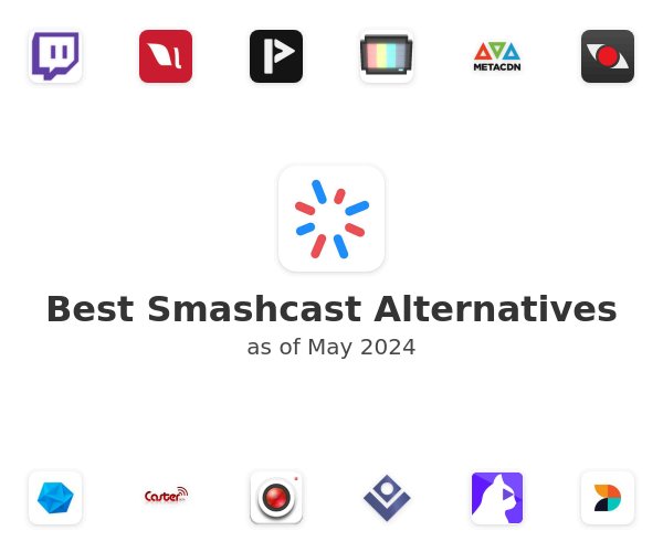 Best Smashcast Alternatives