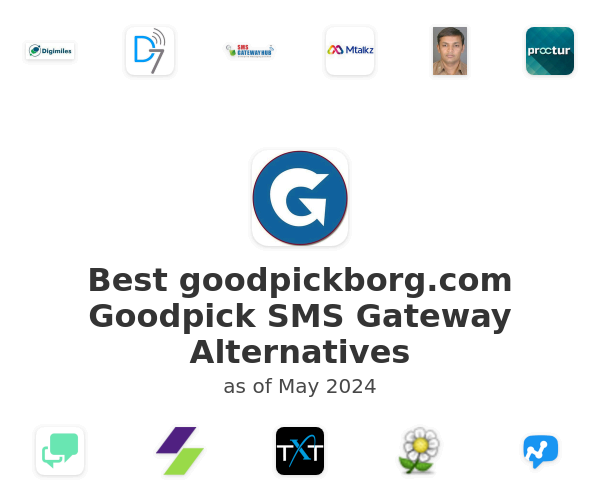 Best goodpickborg.com Goodpick SMS Gateway Alternatives