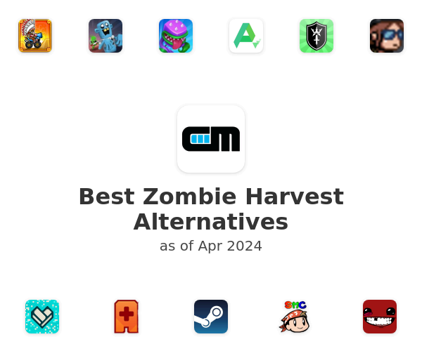 Best Zombie Harvest Alternatives