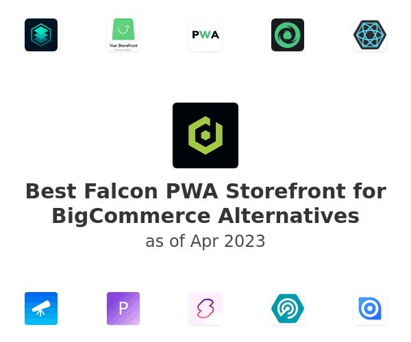 Best Falcon PWA Storefront for BigCommerce Alternatives