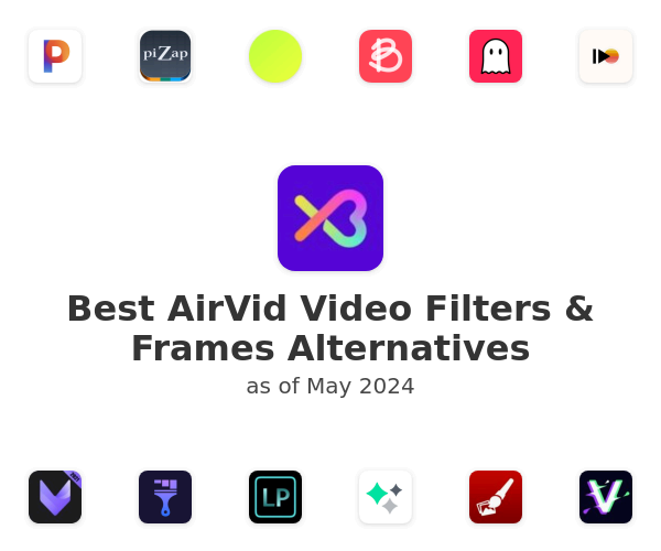 Best AirVid Video Filters & Frames Alternatives