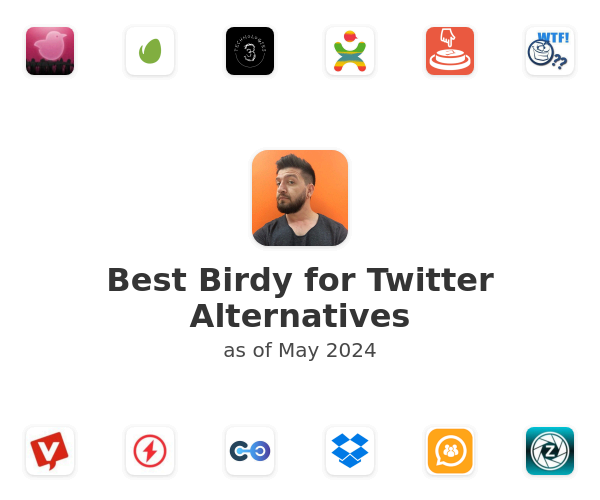Best Birdy for Twitter Alternatives