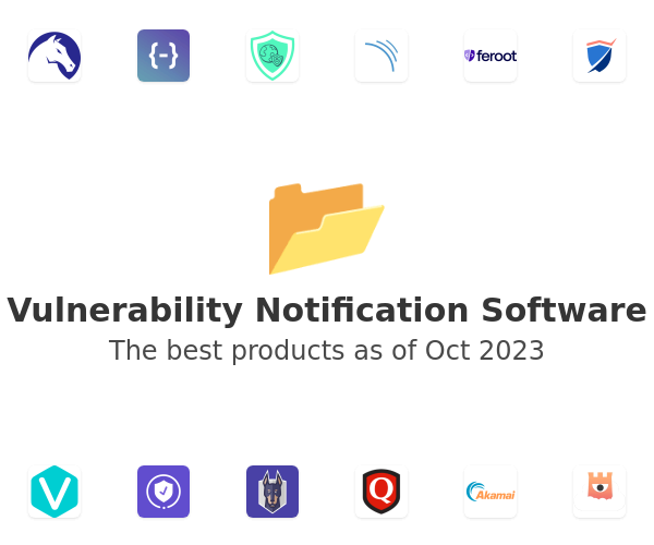 The best Vulnerability Notification products