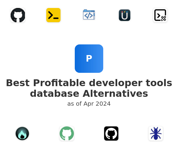 Best Profitable developer tools database Alternatives