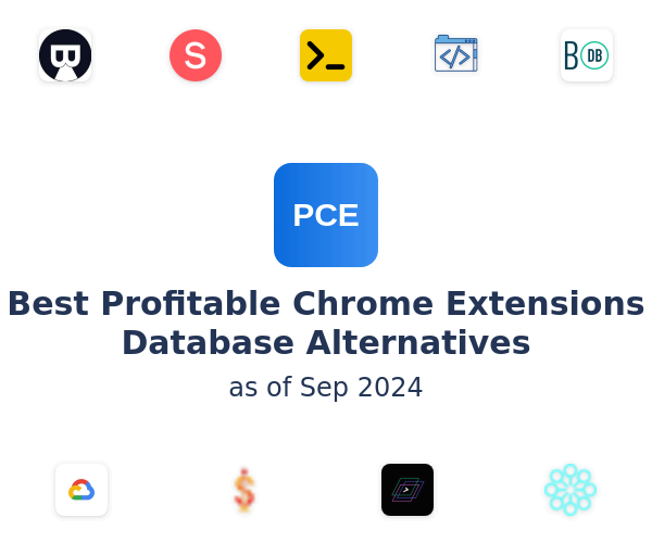 Best Profitable Chrome Extensions Database Alternatives