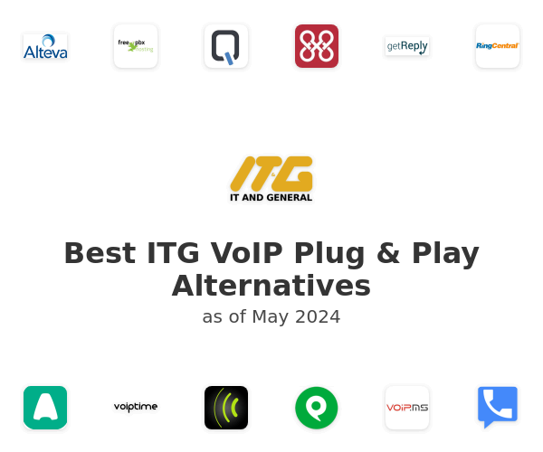 Best ITG VoIP Plug & Play Alternatives
