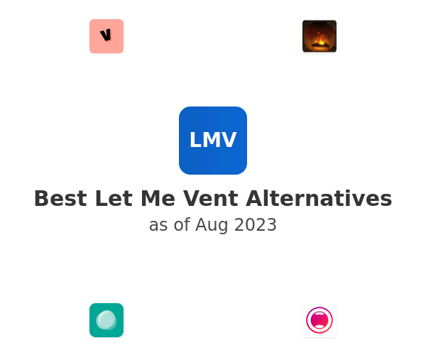 Best Let Me Vent Alternatives