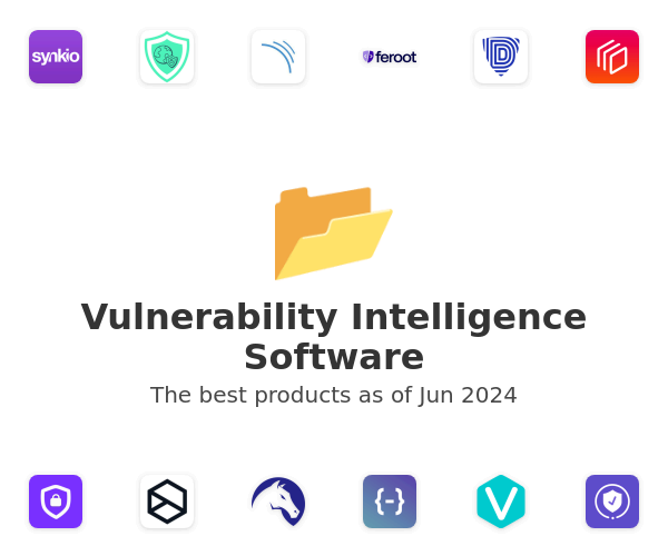 The best Vulnerability Intelligence products