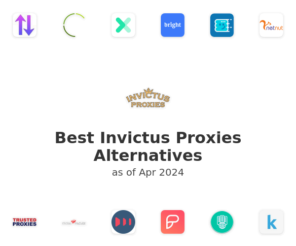 Best Invictus Proxies Alternatives