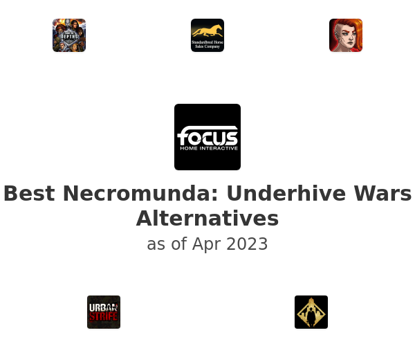 Best Necromunda: Underhive Wars Alternatives