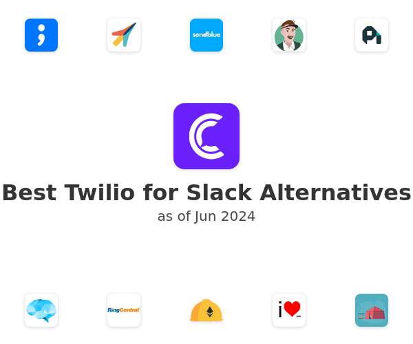 Best Twilio for Slack Alternatives
