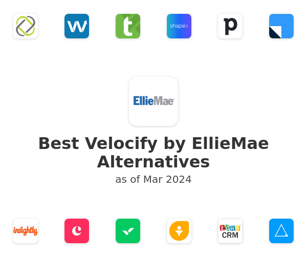 Best Velocify by EllieMae Alternatives