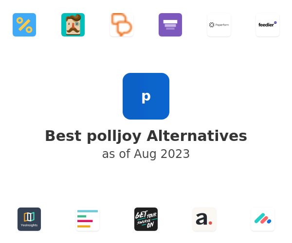 Best polljoy Alternatives