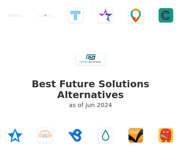 Best Future Solutions Alternatives