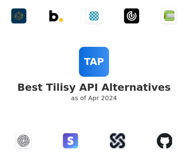 Best Tilisy API Alternatives