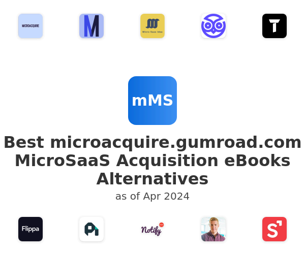 Best microacquire.gumroad.com MicroSaaS Acquisition eBooks Alternatives