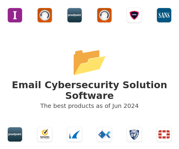 The best Email Cybersecurity Solution products