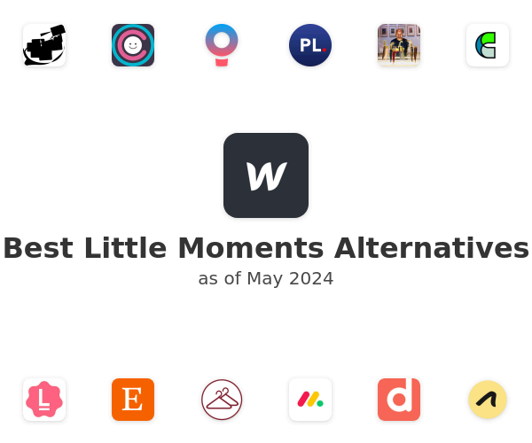 Best Little Moments Alternatives