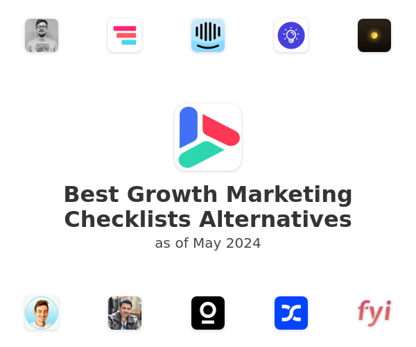 Best Growth Marketing Checklists Alternatives