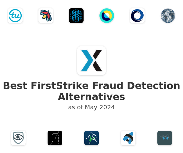 Best FirstStrike Fraud Detection Alternatives