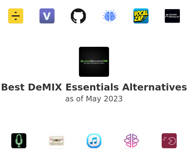 Best DeMIX Essentials Alternatives