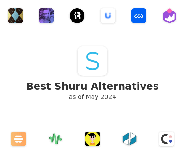 Best Shuru Alternatives