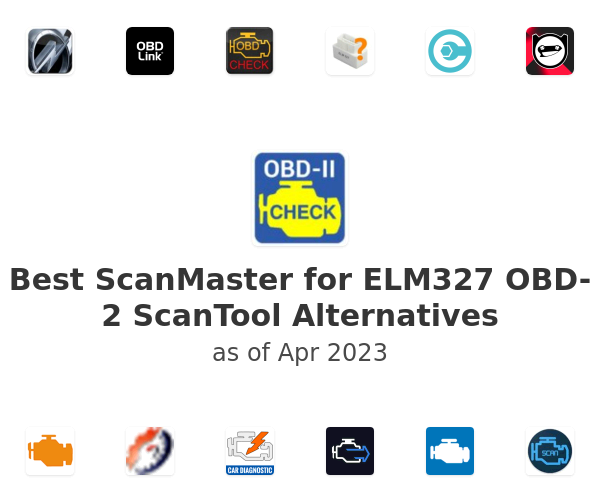 Best ScanMaster for ELM327 OBD-2 ScanTool Alternatives