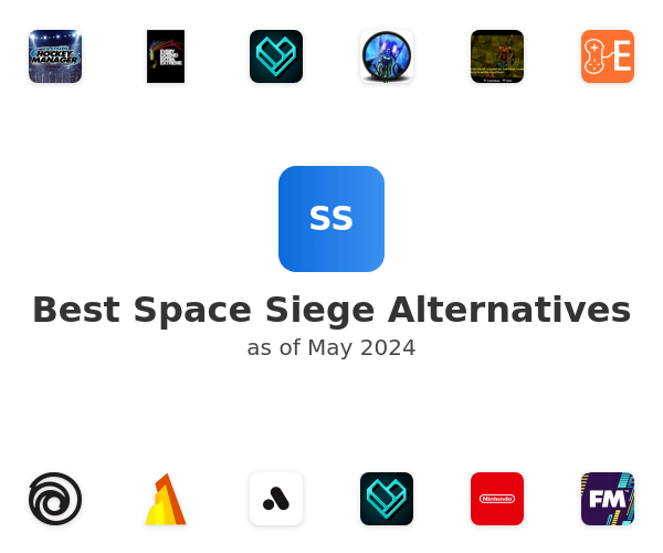 Best Space Siege Alternatives