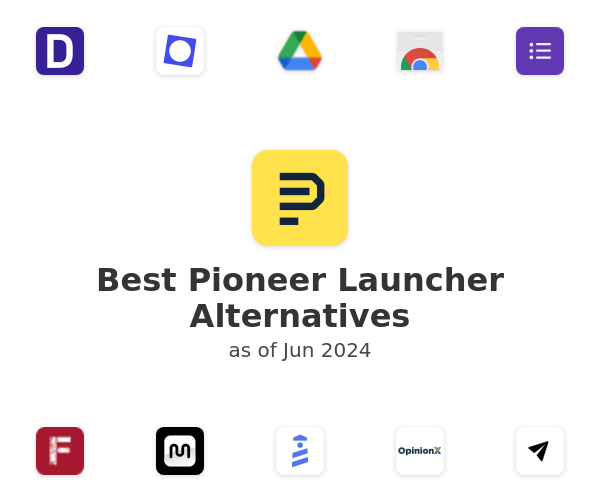 Best Pioneer Launcher Alternatives