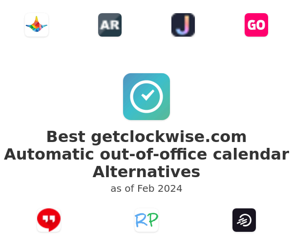 Best getclockwise.com Automatic out-of-office calendar Alternatives