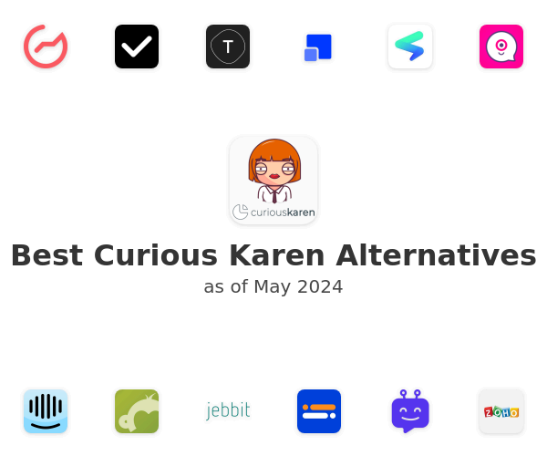 Best Curious Karen Alternatives