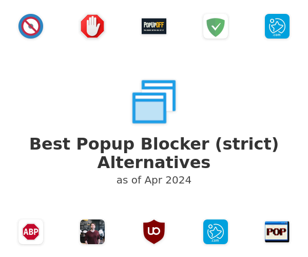 Best Popup Blocker (strict) Alternatives