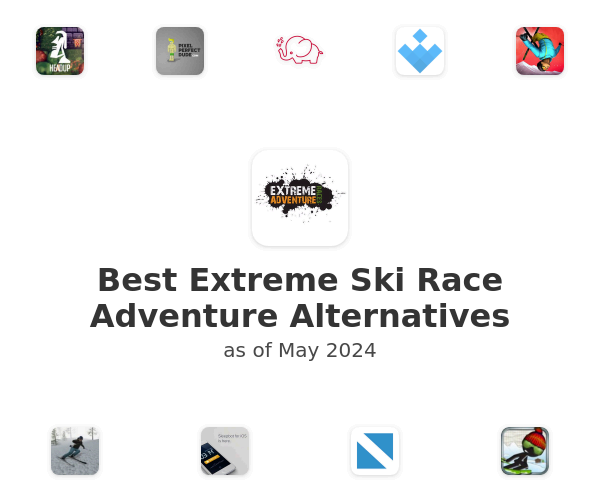 Best Extreme Ski Race Adventure Alternatives