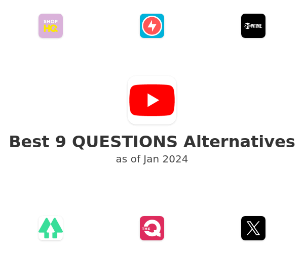 Best 9 QUESTIONS Alternatives