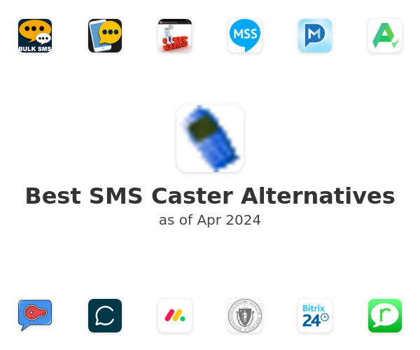 Best SMS Caster Alternatives