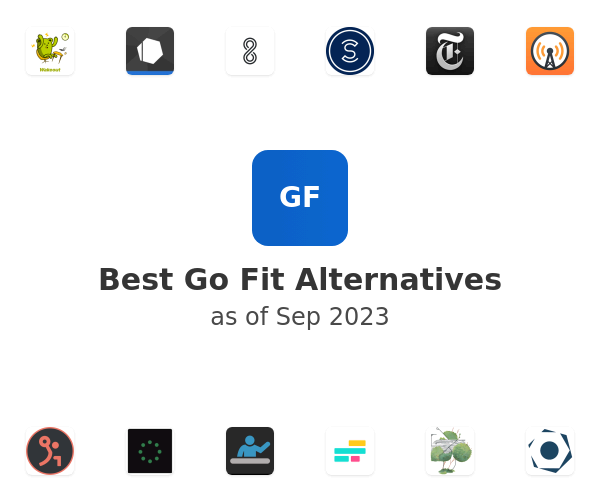 Best Go Fit Alternatives