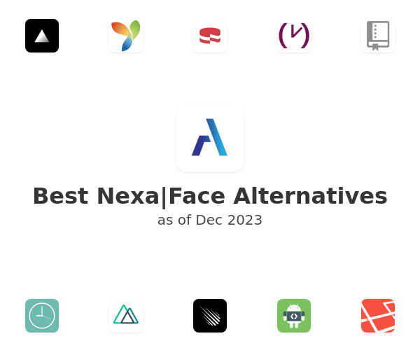 Best Nexa|Face Alternatives