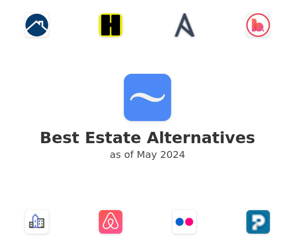 Best Estate Alternatives