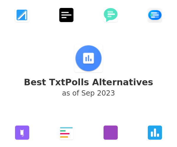 Best TxtPolls Alternatives