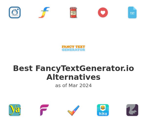 Best FancyTextGenerator.io Alternatives