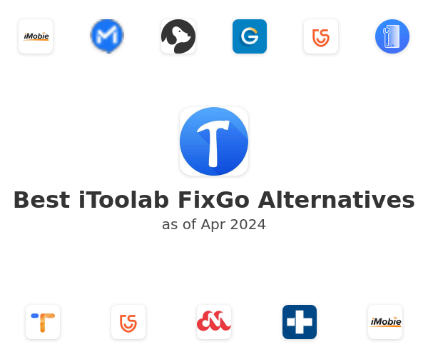 Best iToolab FixGo Alternatives