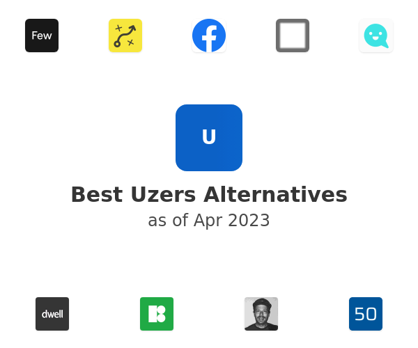 Best Uzers Alternatives