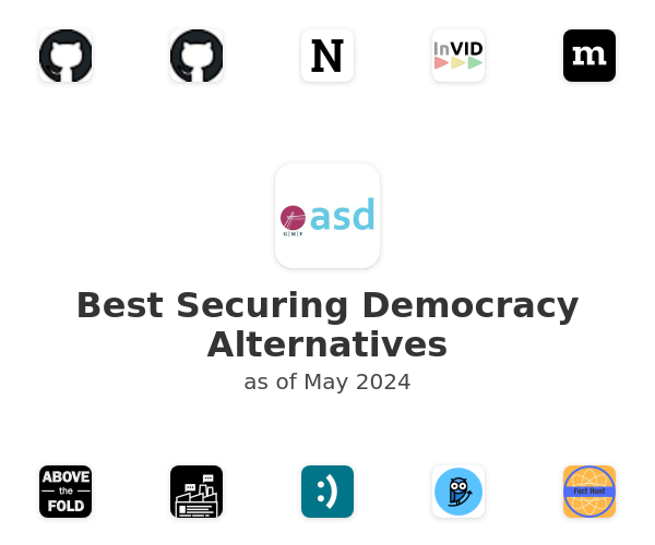 Best Securing Democracy Alternatives