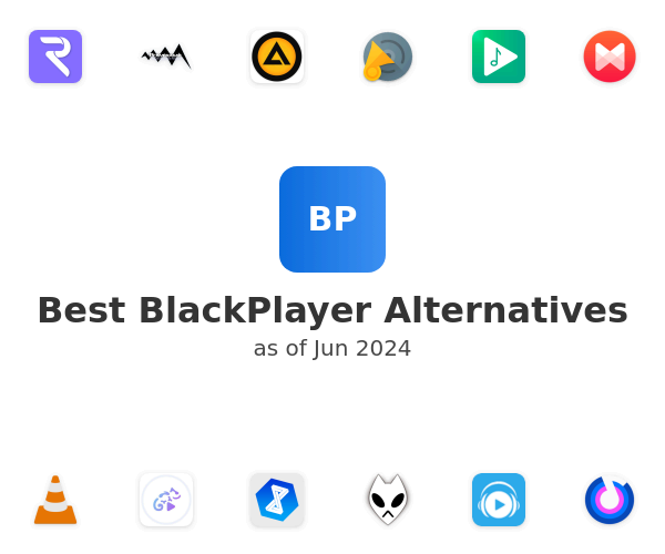Best BlackPlayer Alternatives