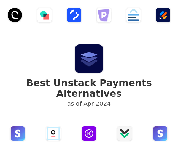 Best Unstack Payments Alternatives