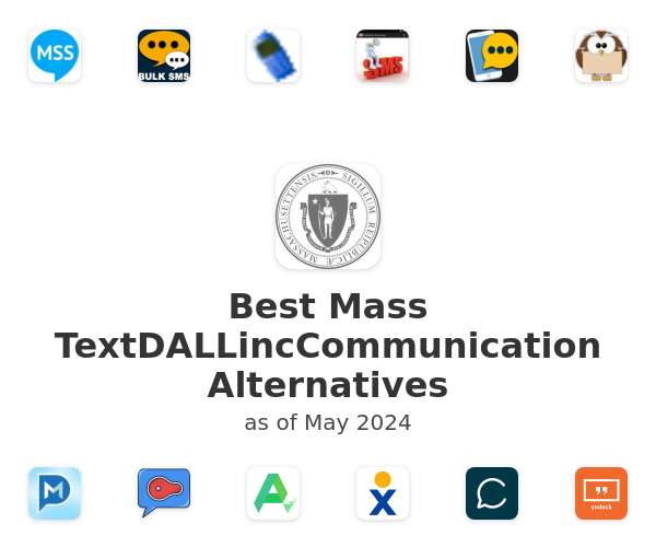 Best Mass TextDALLincCommunication Alternatives